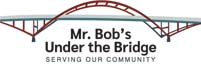 Mr. Bob's Under the Bridge Inc | Serving the Homeless Community